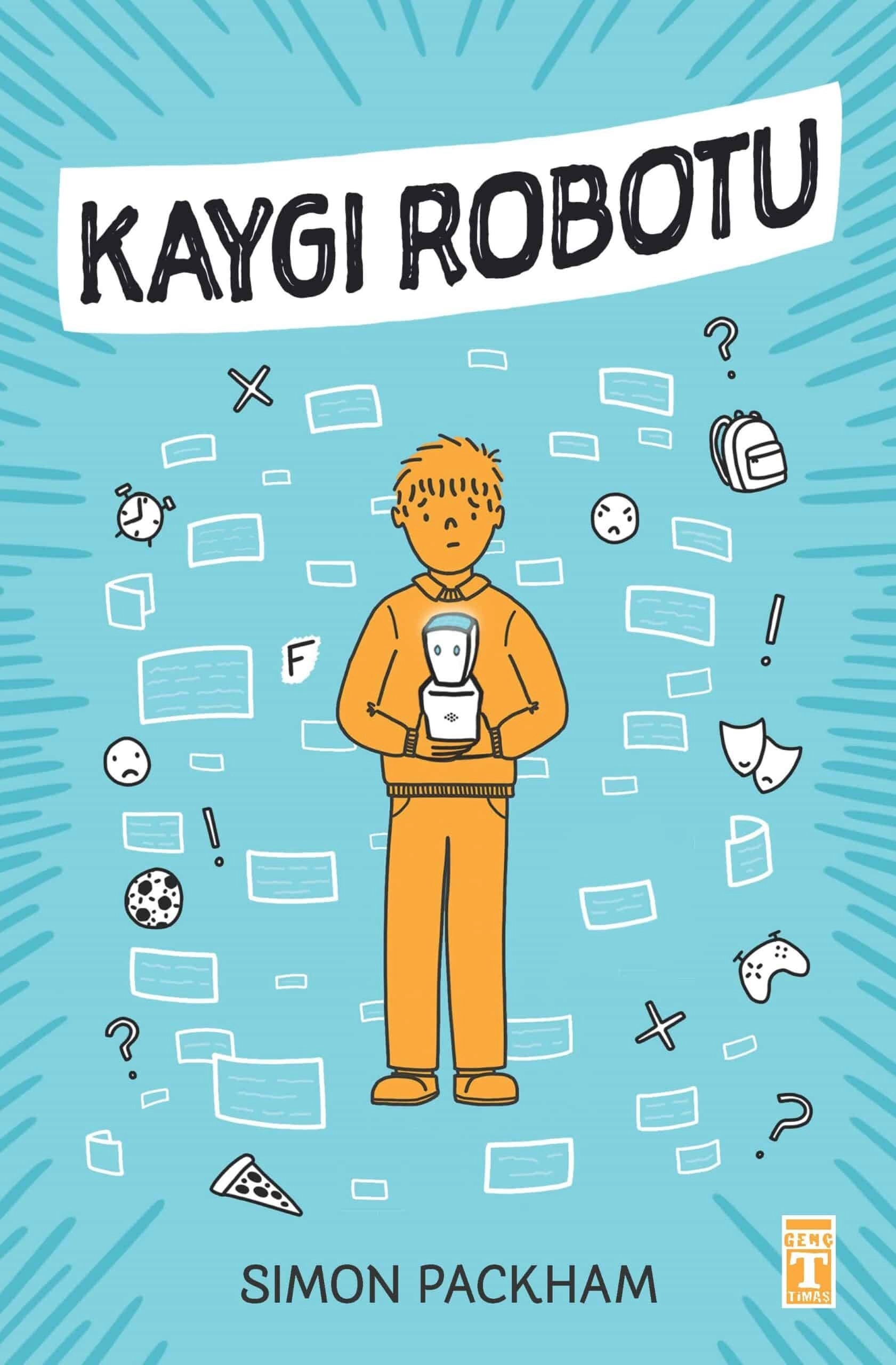 Genç Timaş - Kaygı Robotu - Simon Packham