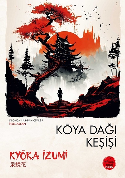 Koya Dağı Keşişi - Japon Klasikleri