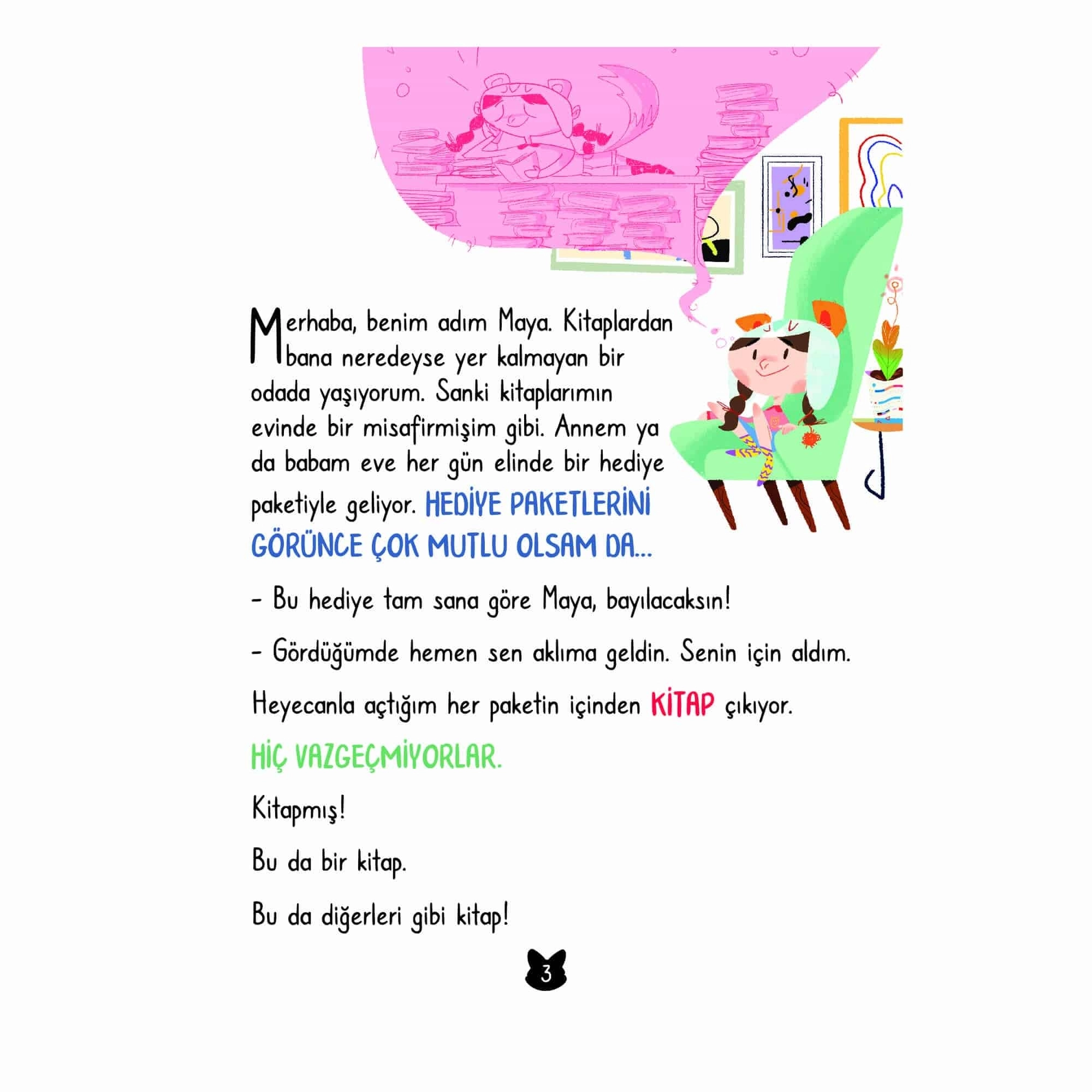 Timaş Çocuk Kitap Kurdu Olmak İstemeyen Maya - Anıl Basılı
