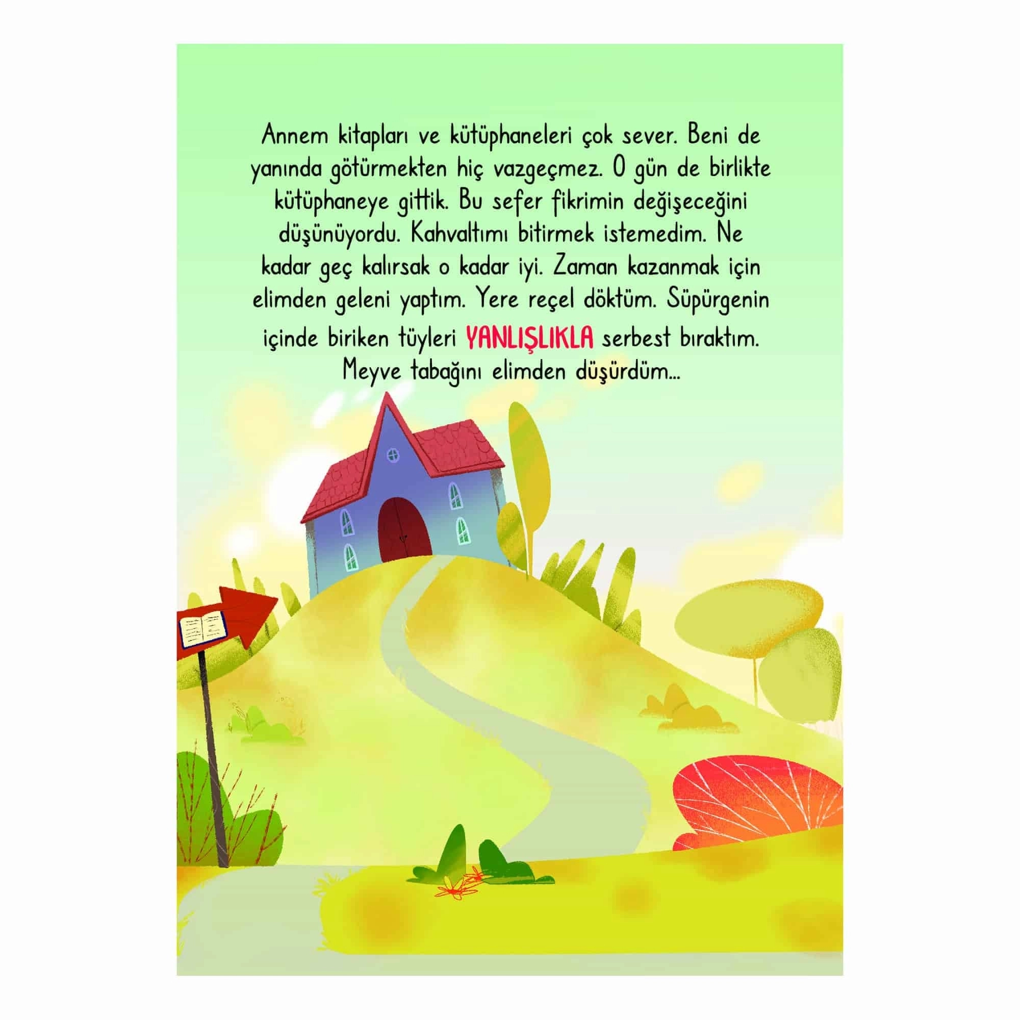 Timaş Çocuk Kitap Kurdu Olmak İstemeyen Maya - Anıl Basılı