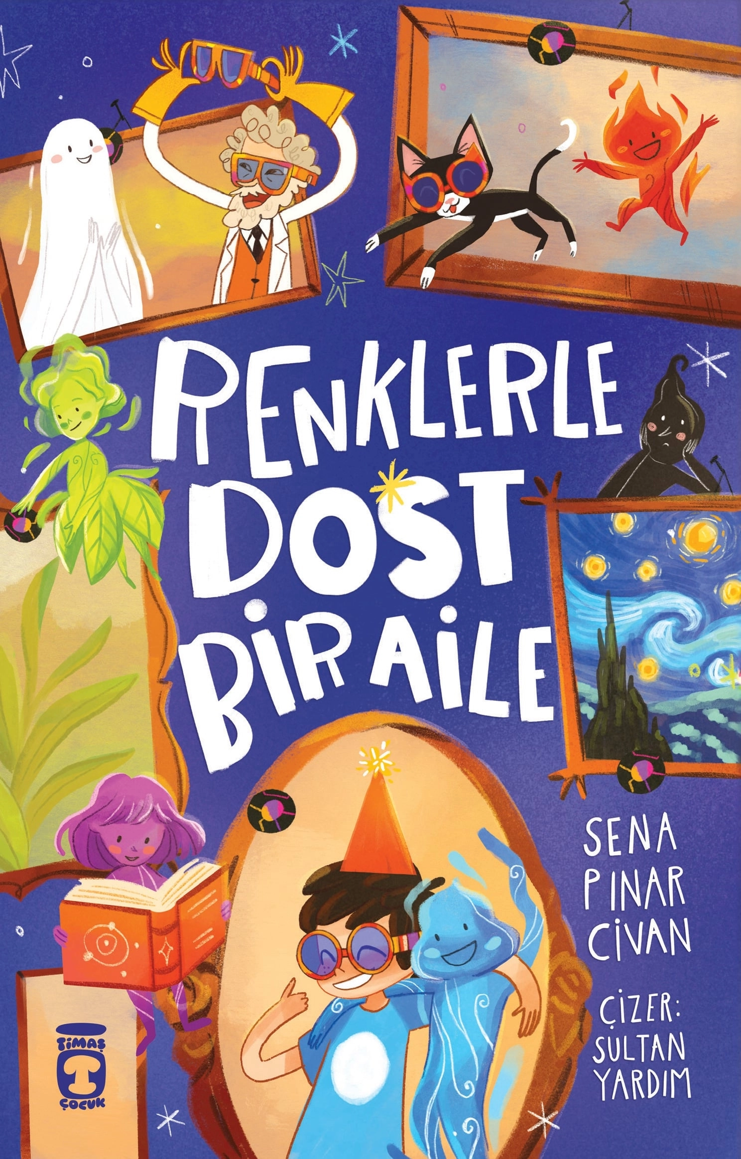 Timaş Çocuk Renklerle Dost Bir Aile - Sena Pınar Civan