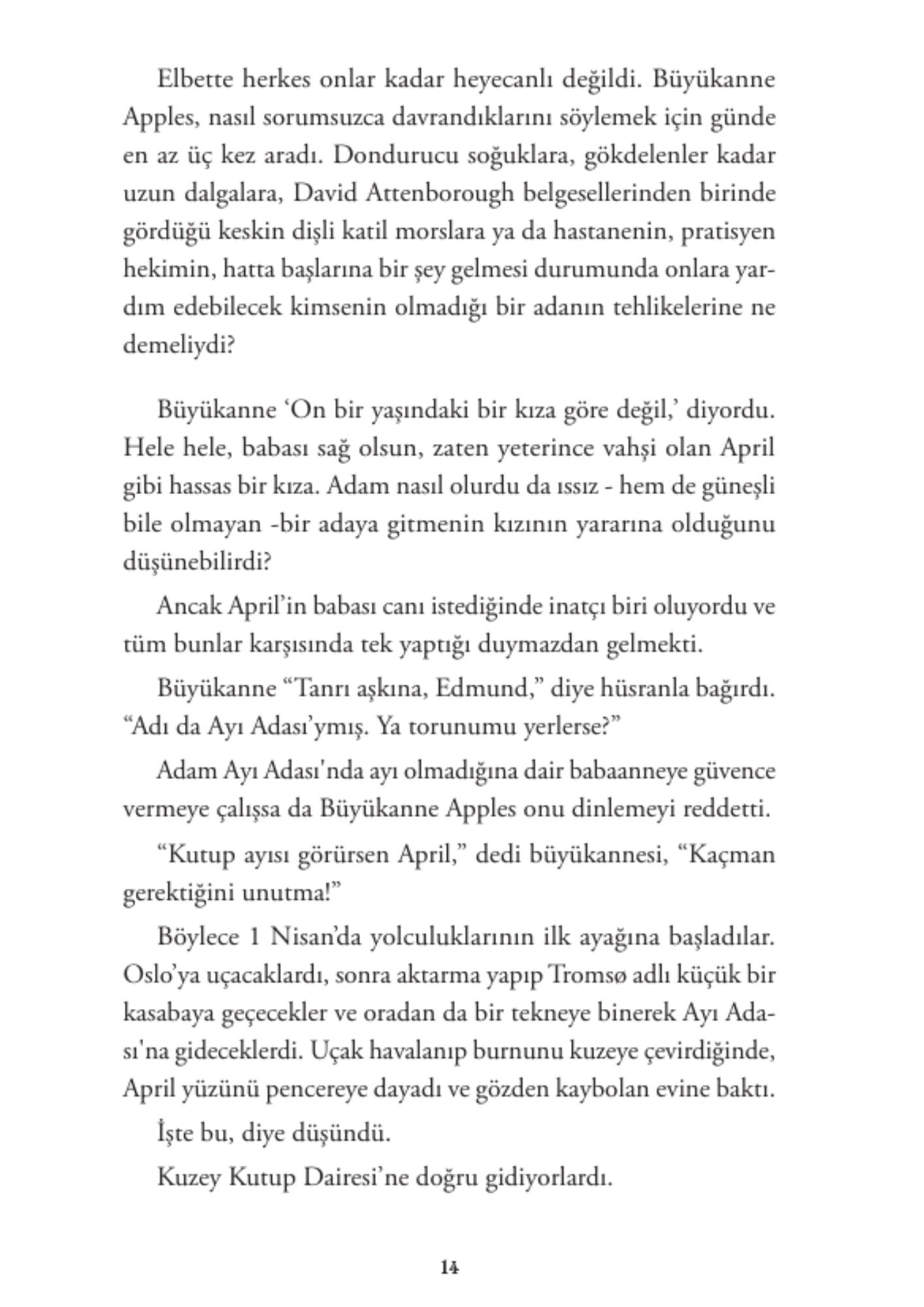 Genç Timaş    Son Ayı Hannah Gold