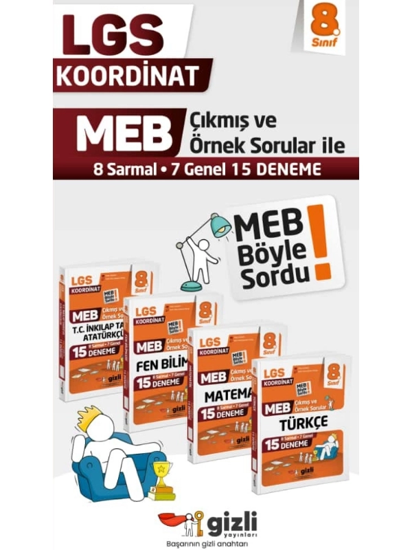 Gizli Yayınları Lgs Meb Çıkmış ve Örnek Sorular Fen Bilimleri, Matematik, T.C. İnkılap Tarihi ve Atatürkçülük, Türkçe 15’li Deneme - Meb Böyle Sordu