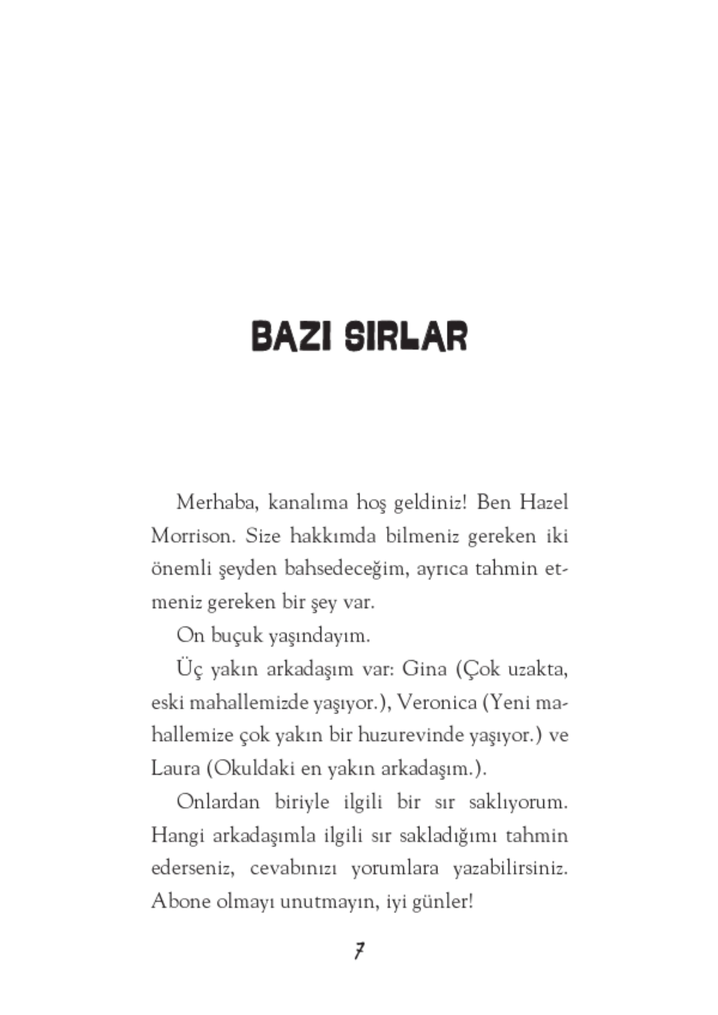 İlk Genç Timaş - Dostluklar, Sırlar ve Kediler - Anna Branford
