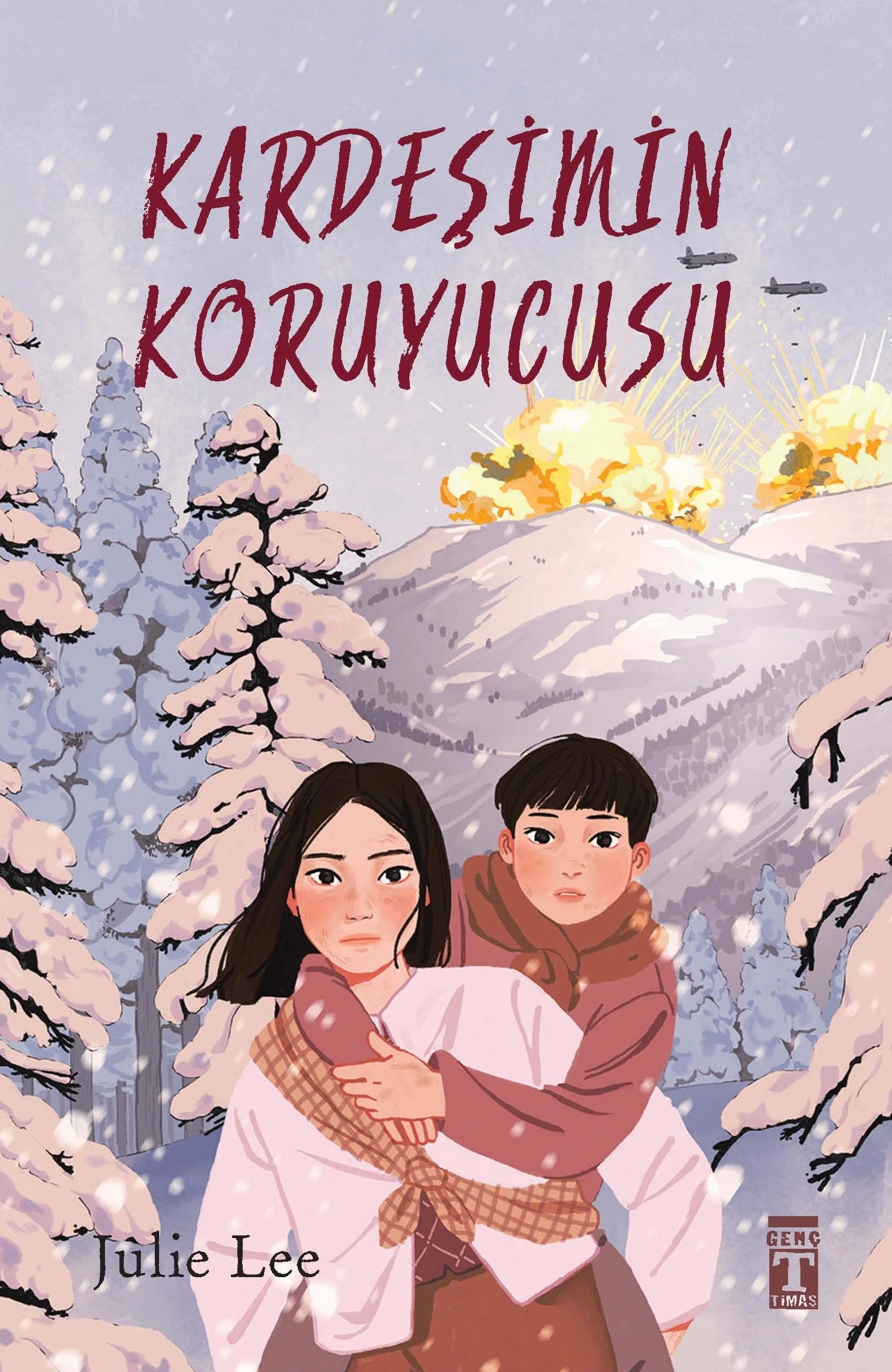 Genç Timaş  Kardeşimin Koruyucusu - Julie Lee