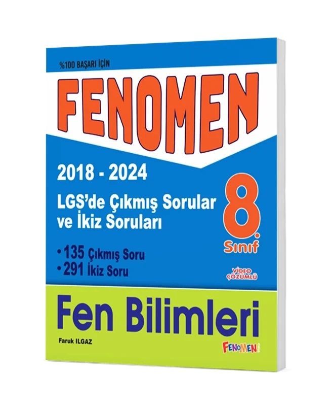FENOMEN 8 FEN BİLİMLERİ LGS ÇIKMIŞ SORULAR VE İKİZ SORULARI (2018-2024)