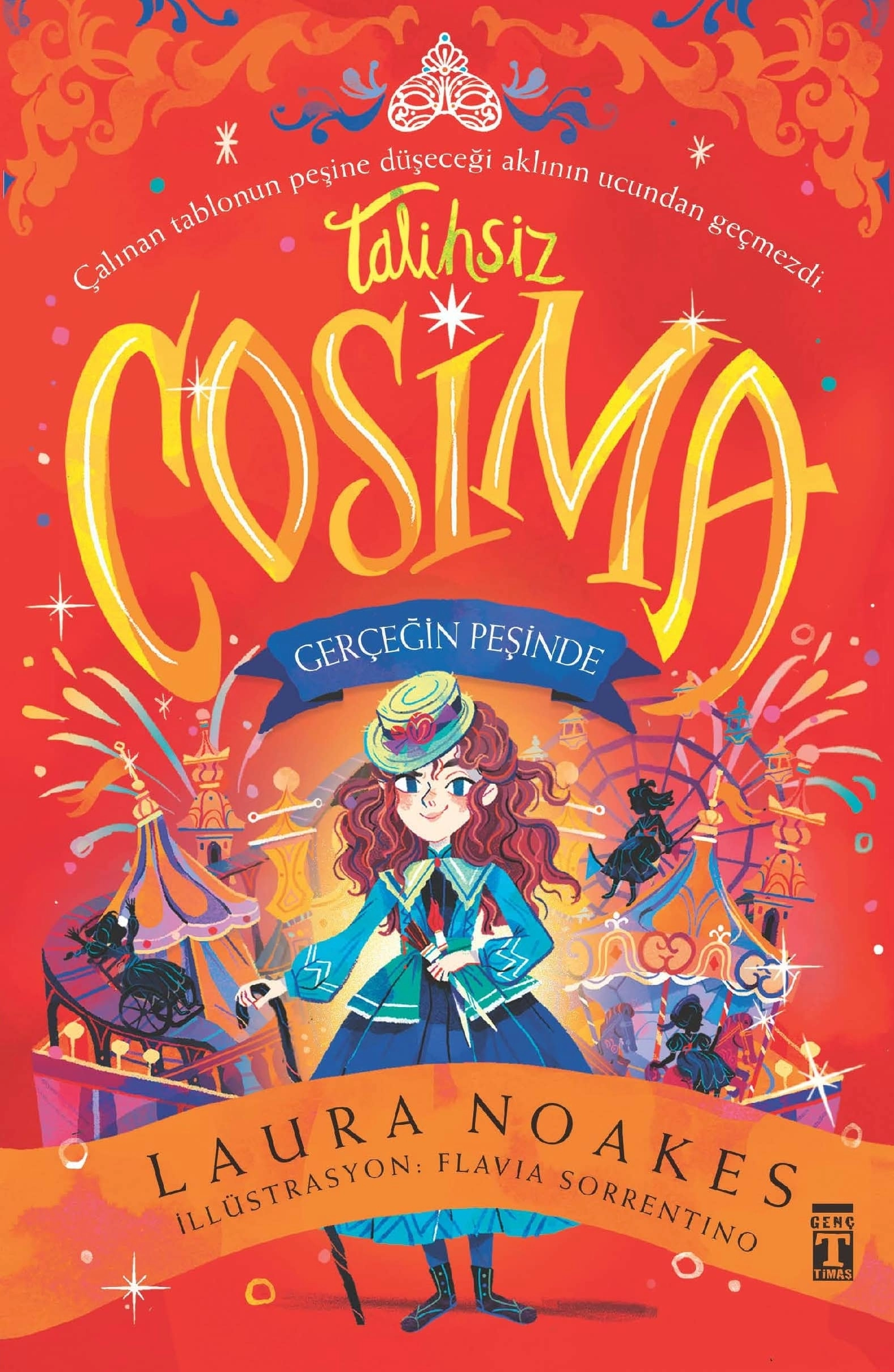 Genç Timaş Talihsiz Cosima: Gerçeğin Peşinde - Laura Noakes