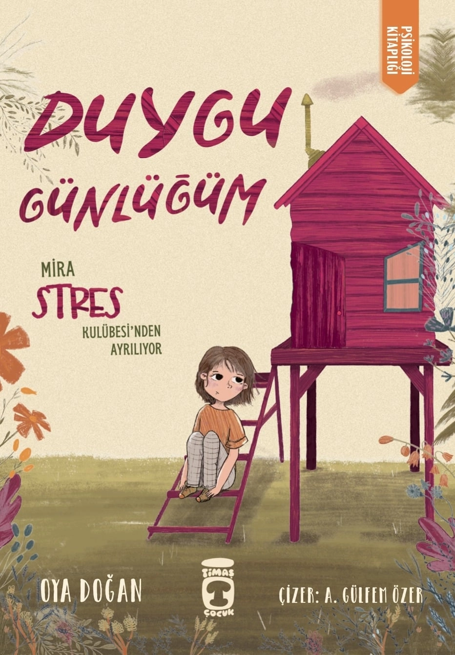 Timaş Çocuk Mira Stres Kulübesinden Ayrılıyor - Duygu Günlüğüm - Oya Doğan