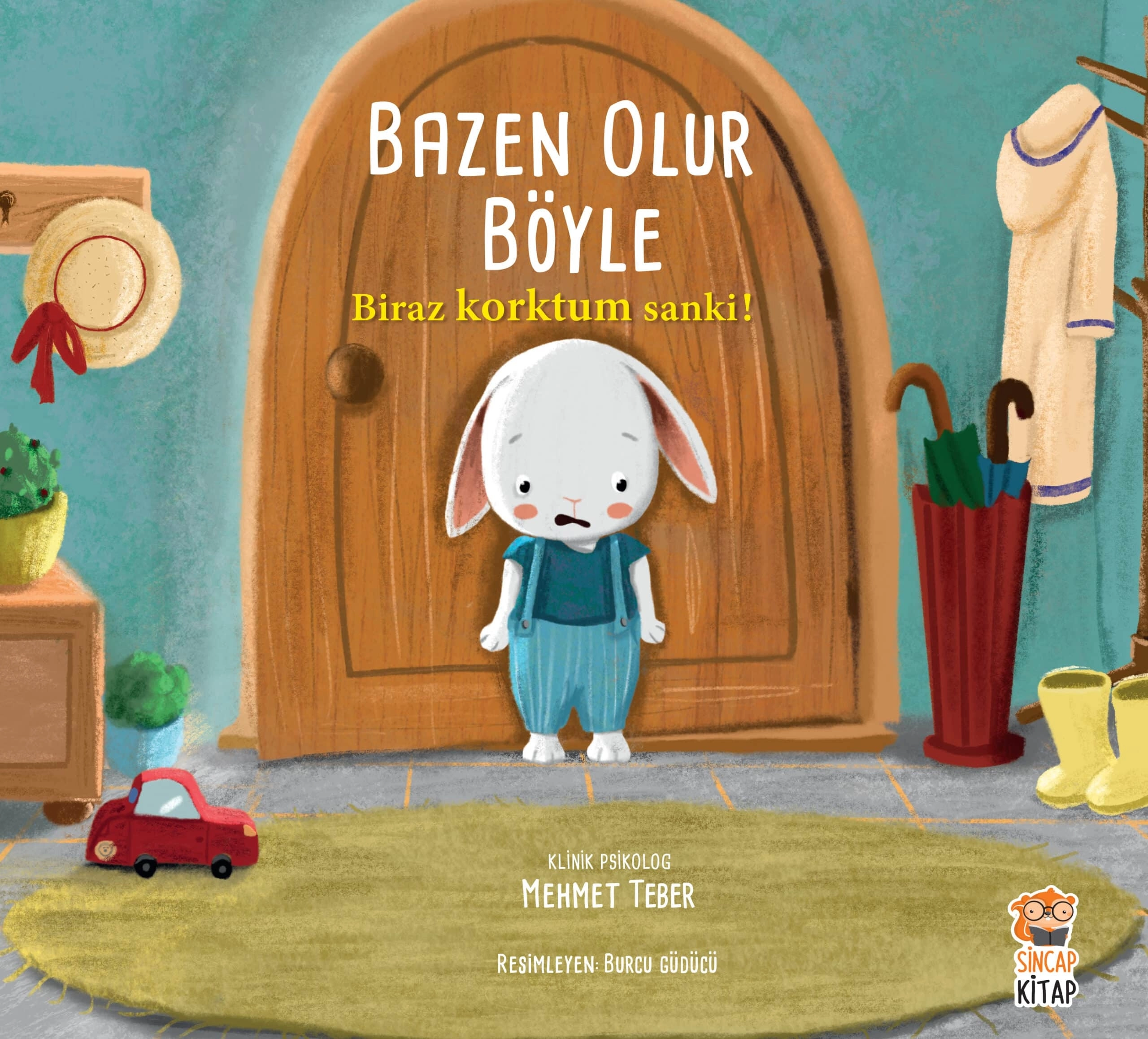 Sincap Kitap - Bazen Olur Böyle: Biraz Korktum Sanki - Okul Öncesi Kitap Mehmet Teber
