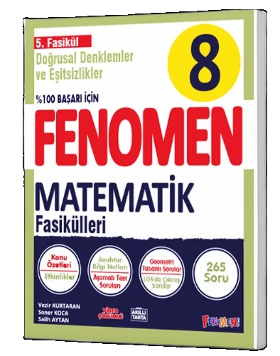 FENOMEN 8 MATEMATİK 5.FASİKÜL (DOĞRUSAL DENKLEMLER VE EŞİTSİZLİKLER)