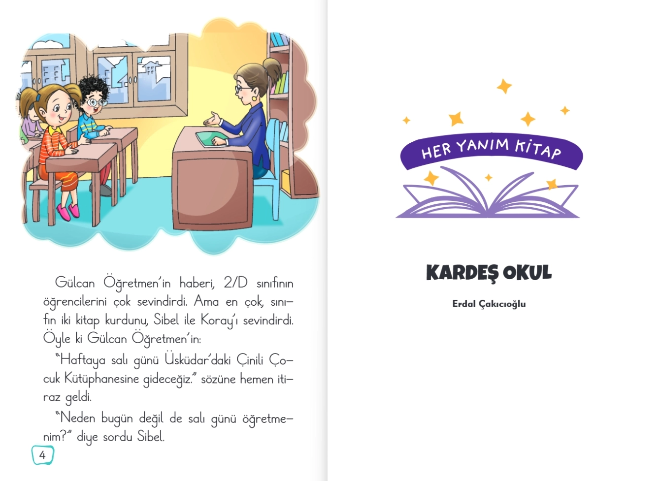Her Yanım Kitap Hikaye Seti 10 Kitap ve + 1 Değerlendirme Kitabı  Ay Çocuk