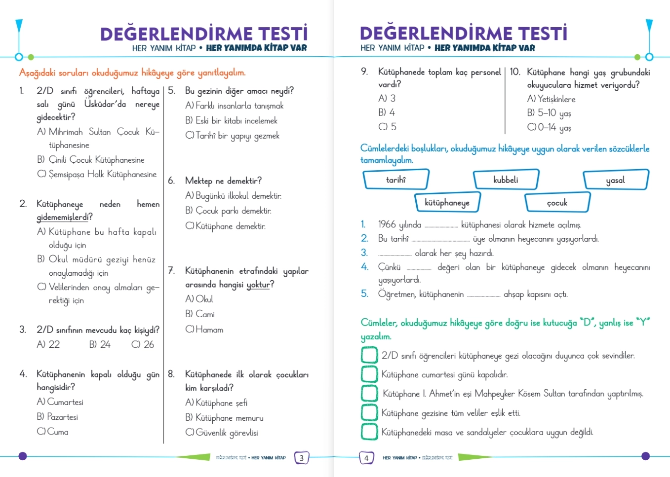 Her Yanım Kitap Hikaye Seti 10 Kitap ve + 1 Değerlendirme Kitabı  Ay Çocuk