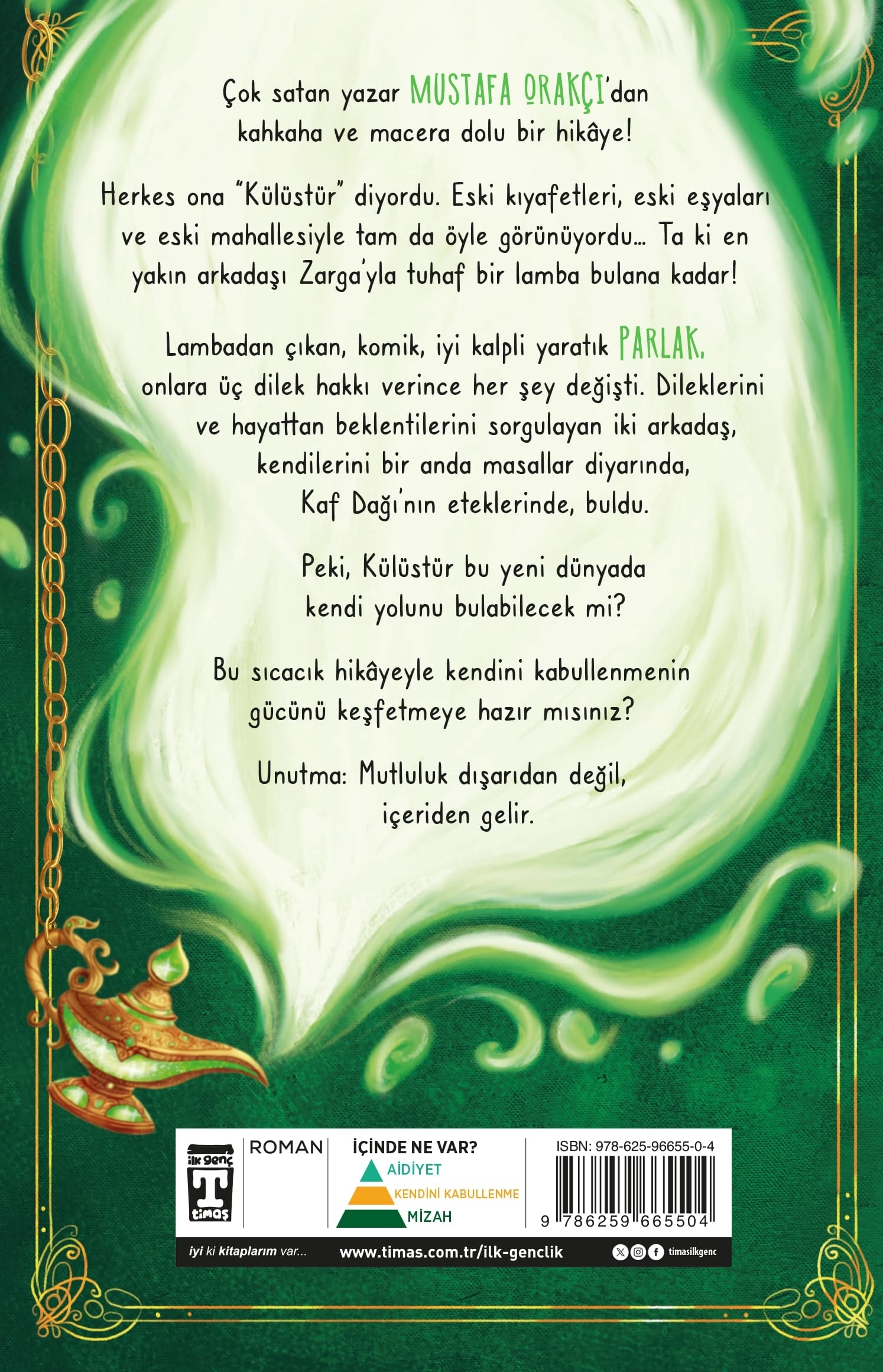 İlk Genç Timaş   Külüstür Çocuk - Mustafa Orakçı