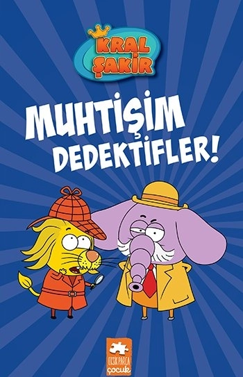 Kral Şakir 9 - Muhtişim Dedektifler  -  Varol Yaşaroğlu