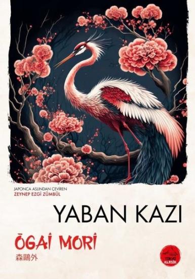 Yaban Kazı - Ogai Mori