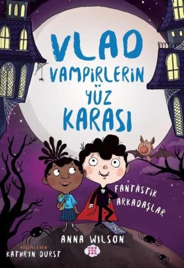 Vampilerin Yüz Karası çocuk okuma kitabı serisi