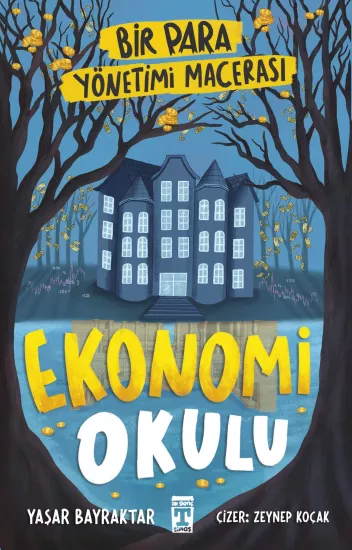 Bir Para Yönetimi Macerası - Ekonomi Okulu