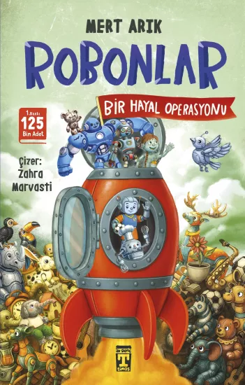 Robonlar 2 - Bir Hayal Operasyonu Mert Arık