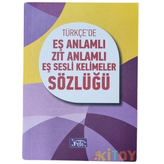 Eş Anlamlı Zıt Anlamlı Eş Sesli Kelimeler Sözlüğü