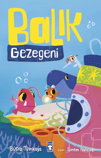 Timaş Çocuk - Balık Gezegeni - Büşra Tümkaya