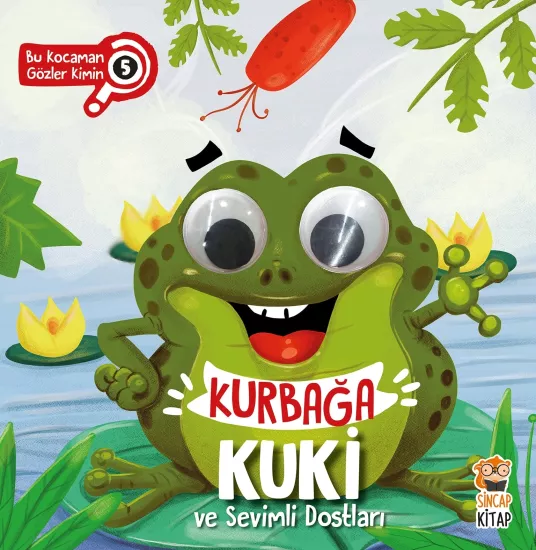 Kurbağa ve Sevimli Dostları Bu Kocaman Gözler Kimin