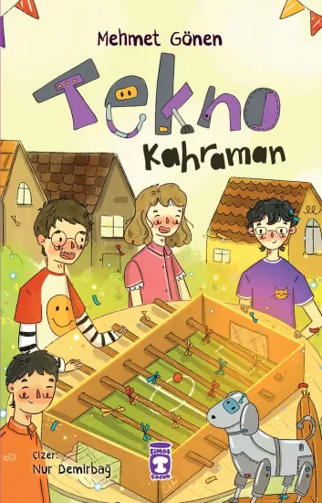 Timaş Çocuk - Tekno Kahraman - Mehmet Gönen