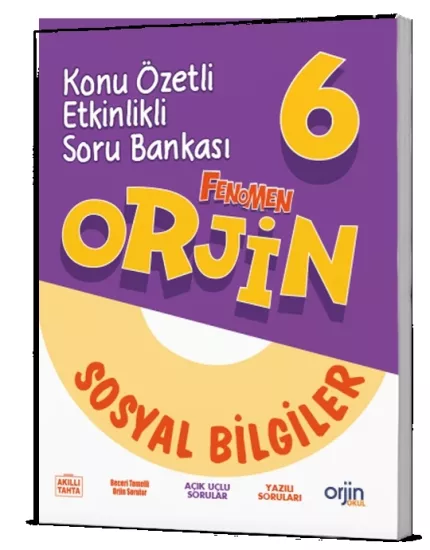 ORJİN FENOMEN 6. SINIF SOSYAL BİLGİLER KONU ÖZETLİ SORU BANKASI
