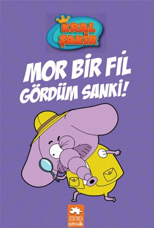 Kral Şakir 7 - Mor Bir Fil Gördüm Sanki  -  Varol Yaşaroğlu