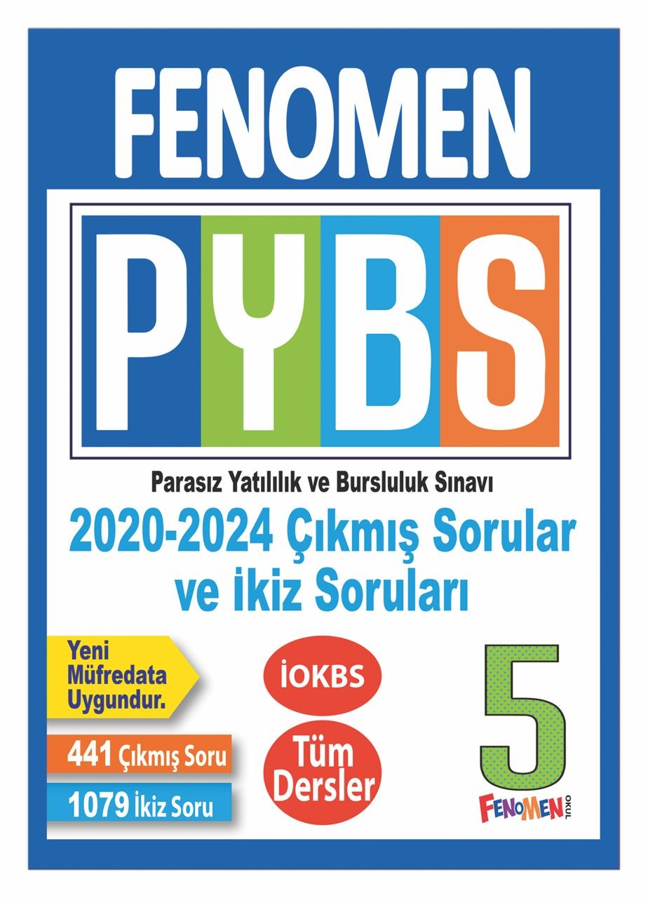 FENOMEN 5 PYBS TÜM DERSLER ÇIKMIŞ SORULAR VE İKİZ SORULARI (2020-2024)
